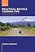 Practical Bicycle Touring Tips Book 1: Bicycle Fit, Flat Tires, and How to Purchase a Used Bicycle Checklist
