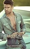Fallen for Her ~ Book 2