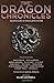 The Dragon Chronicles (The Future Chronicles)