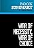 Summary: War of Necessity, ...