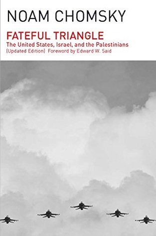 Fateful Triangle: The United States, Israel, and the Palestinians