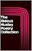 The Aldous Huxley Poetry Collection (Comprising Four Poetry Books - The Burning Wheel, Jonah, Leda & The Defeat of Youth and Other Poems)