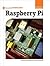 Raspberry Pi (21st Century Skills Innovation Library: Makers as Innovators)