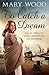 To Catch A Dream (The Breckton Novels Book 1)