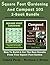 Square Foot Gardening And Compost 101 - 2-Book Bundle: How To Build And Get The Best Results From Your SFG