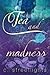 Tea and Madness by C. Streetlights Tea and Madness by C. Streetlights