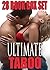 ULTIMATE TABOO (28 Book Steamy Taboo Romance Box Set)