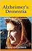 Alzheimer's: Dementia: Symp...