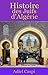 HISTOIRE DES JUIFS D'ALGERIE (French Edition)