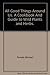 All Good Things Around Us. A Cookbook and Guide to Wild Plant... by Pamela Michael
