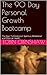 The 90 Day Personal Growth Bootcamp by Tobin Crenshaw