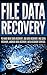 File Data Recovery by Mathew Blank
