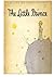The Little Prince by Antoine de Saint-Exupéry