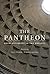 The Pantheon: From Antiquit...