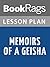 Lesson Plans Memoirs of a Geisha