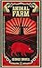 Animal Farm  by George Orwell