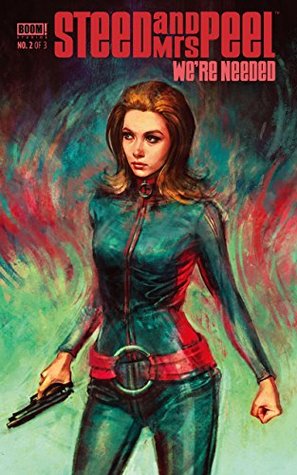 Steed and Mrs. Peel: We're Needed #2 (Kindle Edition)