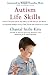 Autism Life Skills by Chantal Sicile-Kira