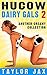 Hucow Dairy Gals 2: Another Creamy Collection