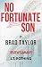 No Fortunate Son by Brad Ta...