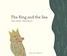 The King and the Sea by Heinz Janisch