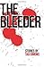 The Bleeder: Stories