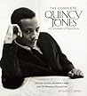 The Complete Quincy Jones: My Journey & Passions