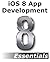 iOS 8 App Development Essentials - Second Edition: Learn to Develop iOS 8 Apps using Xcode and Swift 1.2