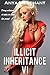 Illicit Inheritance VI (Taboo Erotica)
