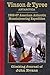 Vinson & Tyree: 1966-67 American Antarctic Mountaineering Expedition Climbing Journal of John Evans (Climbing Journals of John Evans Book 2)