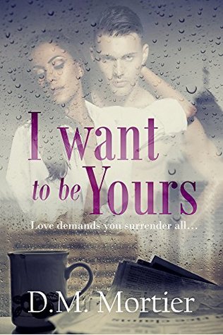 I Want To Be Yours (British Billionaires #1)