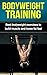 Bodyweight Training: Best B...