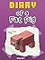Diary of a Fat Pig (An Unofficial MineCraft Book)