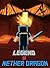 Legend Of Nether Dragon: Herobrine And Nether Dragon (Minecraft Monsters Series Book 4)
