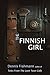The Finnish Girl by Dennis Frahmann