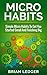 Micro Habits: Simple Micro ...