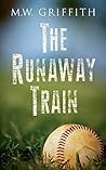 The Runaway Train