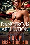 Dangerous Affliction
