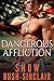 Dangerous Affliction