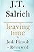 Leaving Time: A Novel by Jodi Picoult - Reviewed