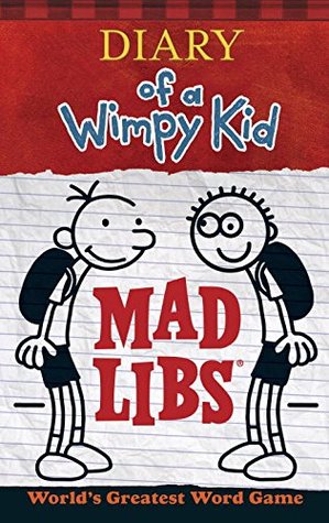 Diary of a Wimpy Kid Mad Libs: World's Greatest Word Game (Paperback)