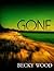 Gone