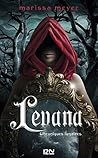 Levana by Marissa Meyer