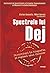 Spectrele lui Dej: incursiuni în biografia și regimul unui dictator