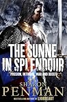 The Sunne in Splendour by Sharon Kay Penman