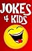 Jokes For Kids