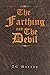 The Farthing and The Devil