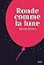 Ronde comme la lune