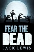 Fear the Dead 1