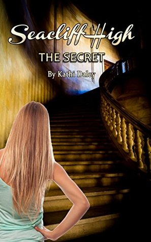 The Secret (Seacliff High Mystery #1)